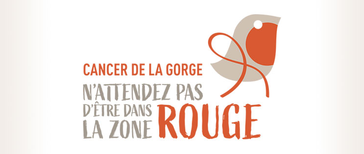 Cancer de la gorge - n'attendez pas d'être dans la zone rouge