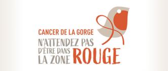 Cancer de la gorge - n'attendez pas d'être dans la zone rouge